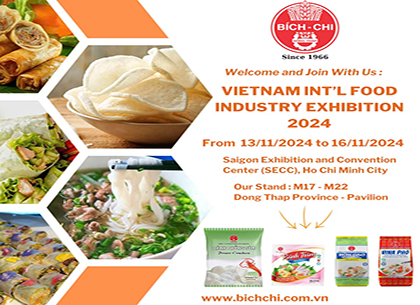 Welcome and Join With Bich Chi Food at Vietnam Foodexpo 2024